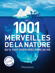 Les 1 001 merveilles de la nature qu'il faut avoir vues dans sa vie