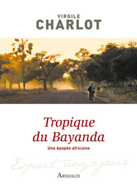 Tropique du Bayanda