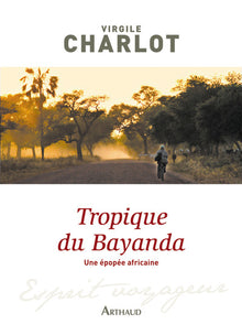 Tropique du Bayanda