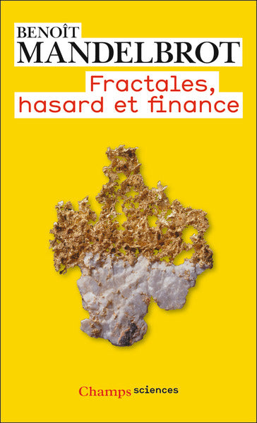 Fractales, hasard et finance