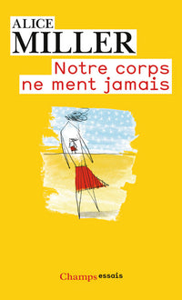 Notre corps ne ment jamais