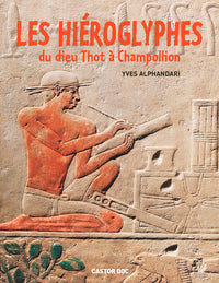 Les hiéroglyphes du dieu Thot à Champollion