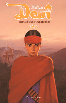 Devi, bandit aux yeux de fille