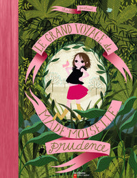 Le Grand Voyage de Mademoiselle Prudence