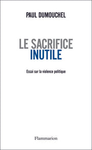 Le sacrifice inutile