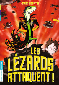 Les Lézards attaquent !