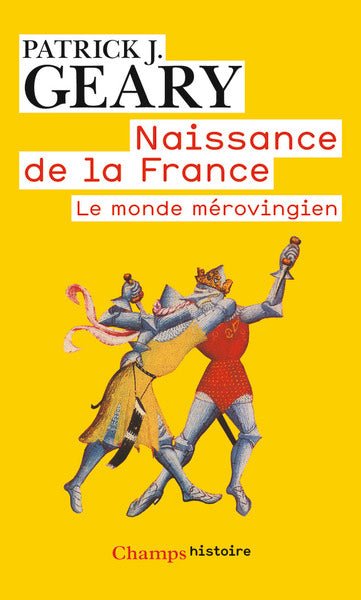 Naissance de la France - Le Monde Mérovingien