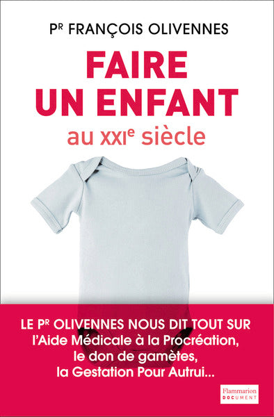 Faire un enfant au XXIe siècle