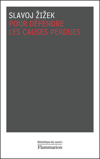 Pour défendre les causes perdues