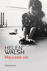 mauvaise vie