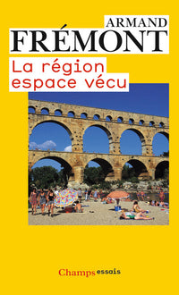 La région, espace vécu