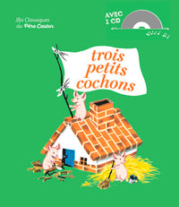 Les Trois Petits Cochons