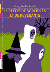 15 histoires de sorcières et de revenants