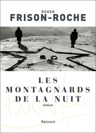 Les montagnards de la nuit