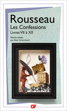 Les Confessions, tome 2 : Livres VII à XII