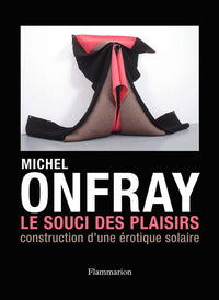 Le souci des plaisirs