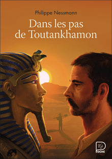 Dans les pas de Toutankhamon