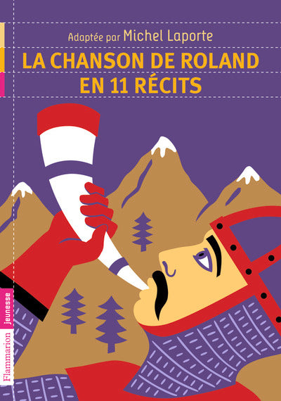 La chanson de Roland en 11 récits