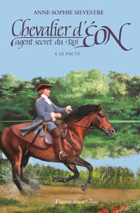 Chevalier d'Eon, agent secret du Roi