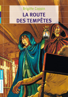 La route des tempêtes, tome 2