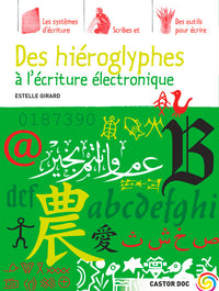Des hiéroglyphes à l'écriture électronique