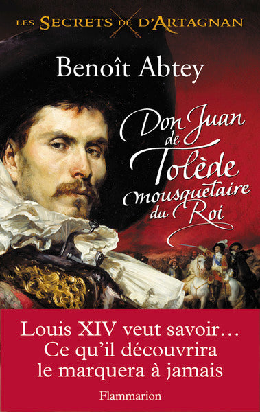 Don Juan de Tolède, mousquetaire du roi