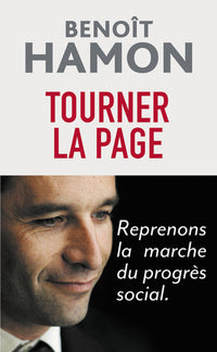 Tourner la page: Reprenons la marche du progrès social