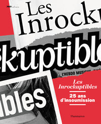 Les Inrockuptibles, 25 ans d'insoumission