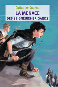 La menace des seigneurs-brigands