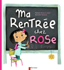 Ma rentrée chez Rose