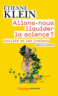 Allons-nous liquider la science ?