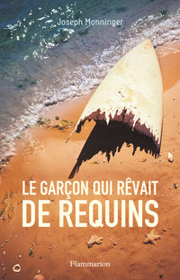 Le garçon qui rêvait de requins