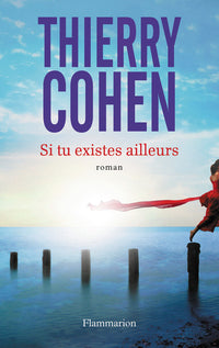 Si tu existes ailleurs