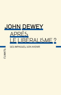 Après le libéralisme ?