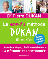 La nouvelle méthode Dukan illustrée