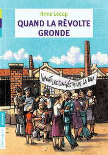 Quand la révolte gronde