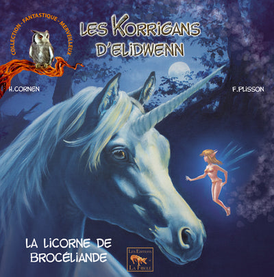 La licorne de Brocéliande