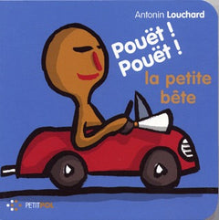 Pouët ! Pouët ! la petite bête