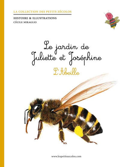 Le jardin de Juliette et Joséphine : l'abeille