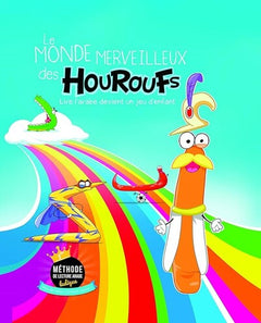 LE MONDE MERVEILLEUX DES HOURO