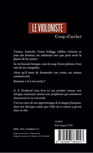 Le violoniste: Coup d'archet