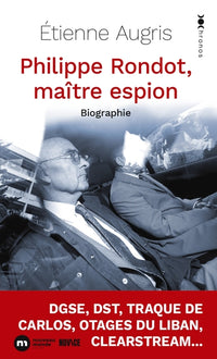 Philippe Rondot, maître espion