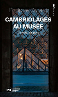 Cambriolages au musée