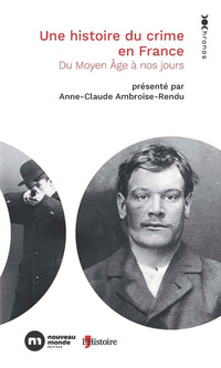 Une histoire du crime en France