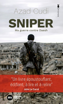 Sniper : ma guerre contre Daech