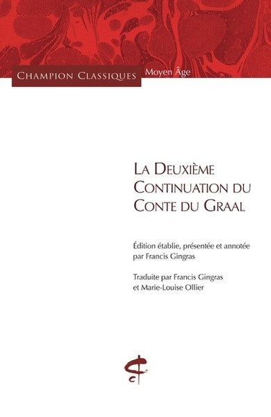 La deuxième continuation du Conte du Graal