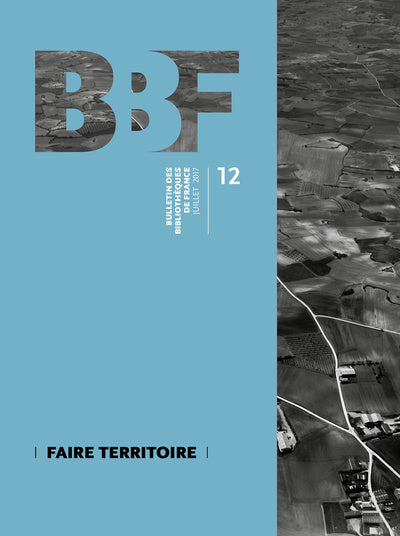 Bulletin des bibliotheques de France (Bbf), N 12/2017