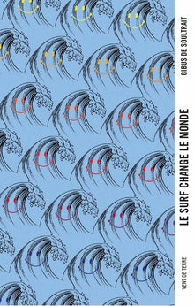 Le surf change le monde