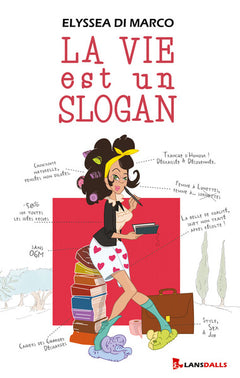 La Vie est un Slogan