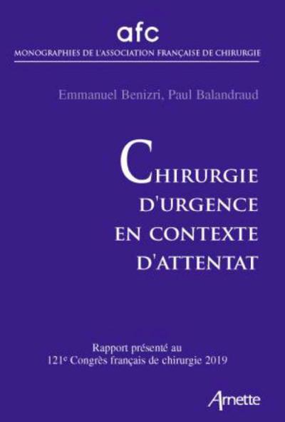 Chirurgie d'urgence en contexte d'attentat